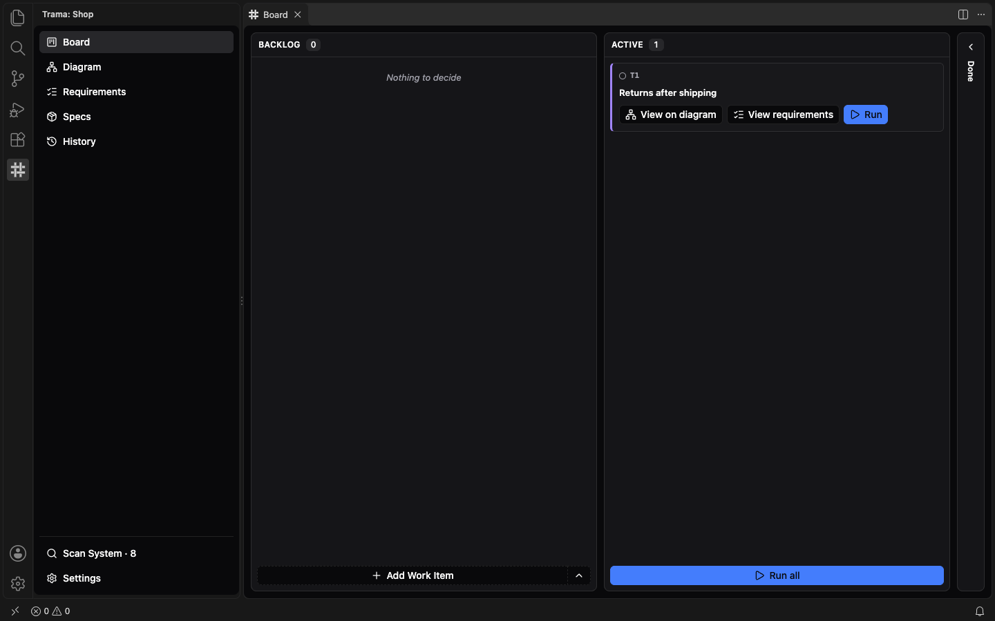 The Board after approving: the Active column holds a Task with View on diagram, View requirements and Run buttons, and the Run all button is enabled at the bottom of the column.