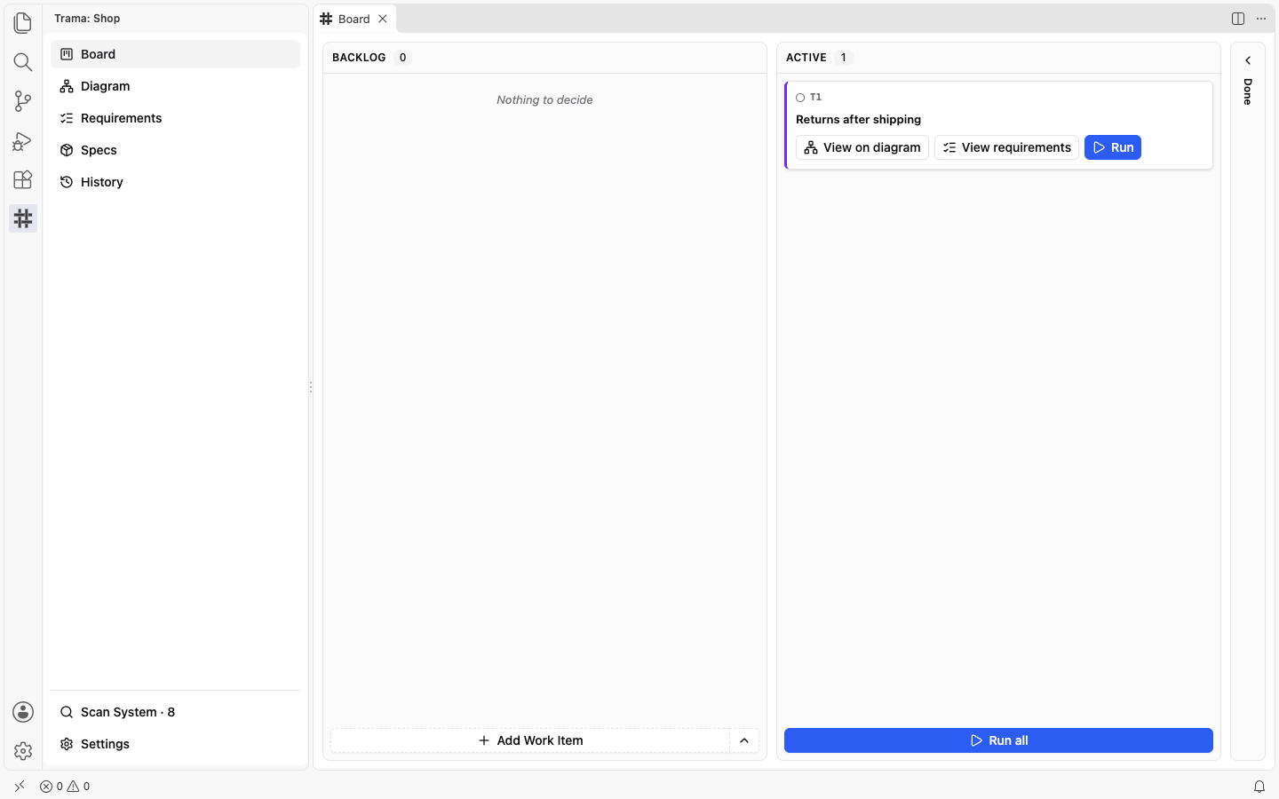 The Board after approving: the Active column holds a Task with View on diagram, View requirements and Run buttons, and the Run all button is enabled at the bottom of the column.