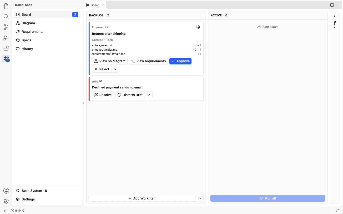 The Board of Trama in VS Code with a Proposal and a Drift in the Backlog, the empty Active column, the Done strip on the right and the number 2 on the Board entry of the side menu.