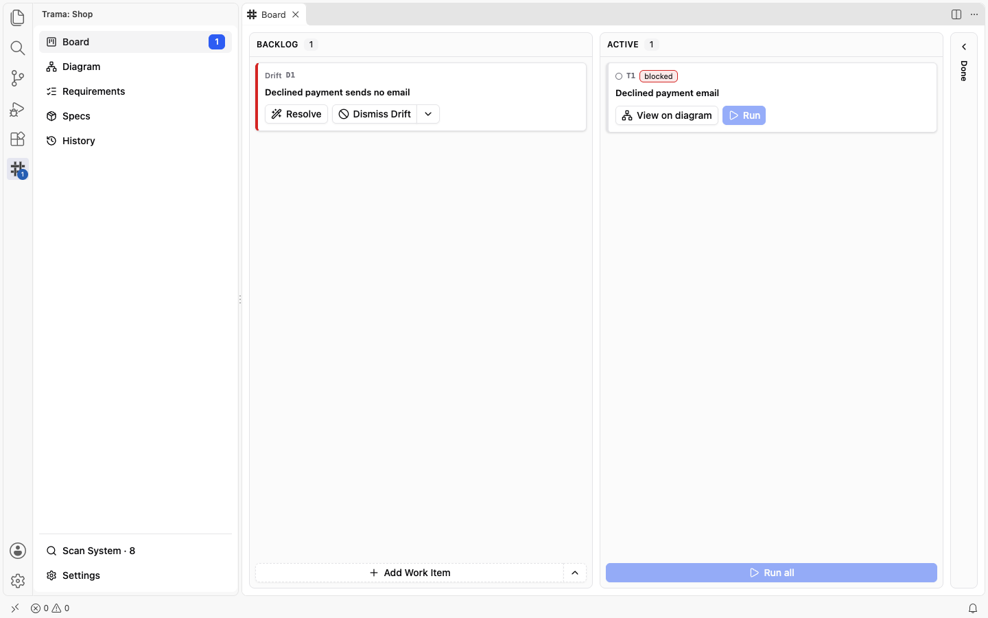 The Board with an open Drift in the Backlog and, in the Active column, Task T1, Declined payment email, marked with a red blocked badge and a disabled Run button.