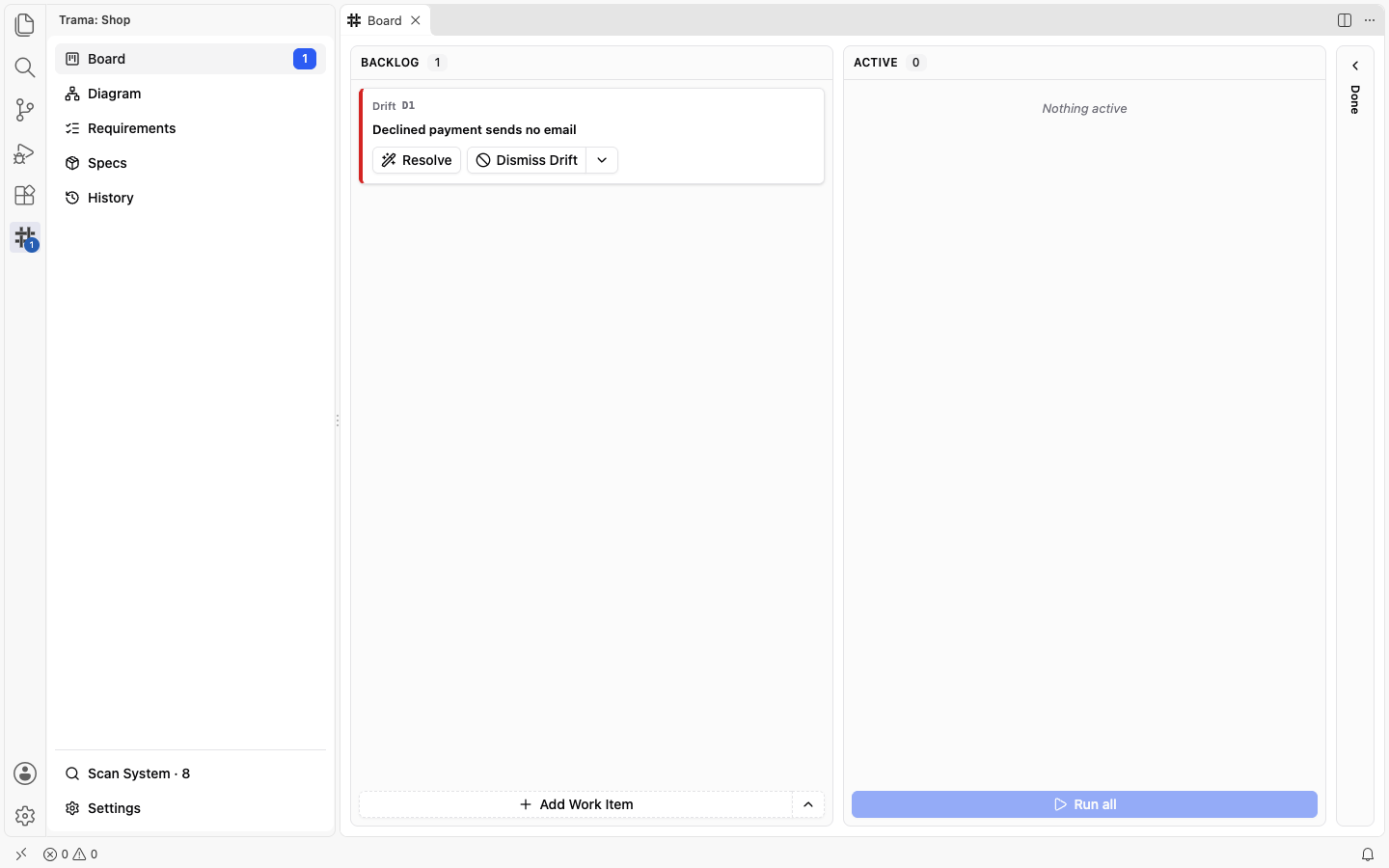 The Board with one red Drift card in the Backlog, Declined payment sends no email, with the Resolve button and the Dismiss Drift split button, and the number 1 on the Board entry.