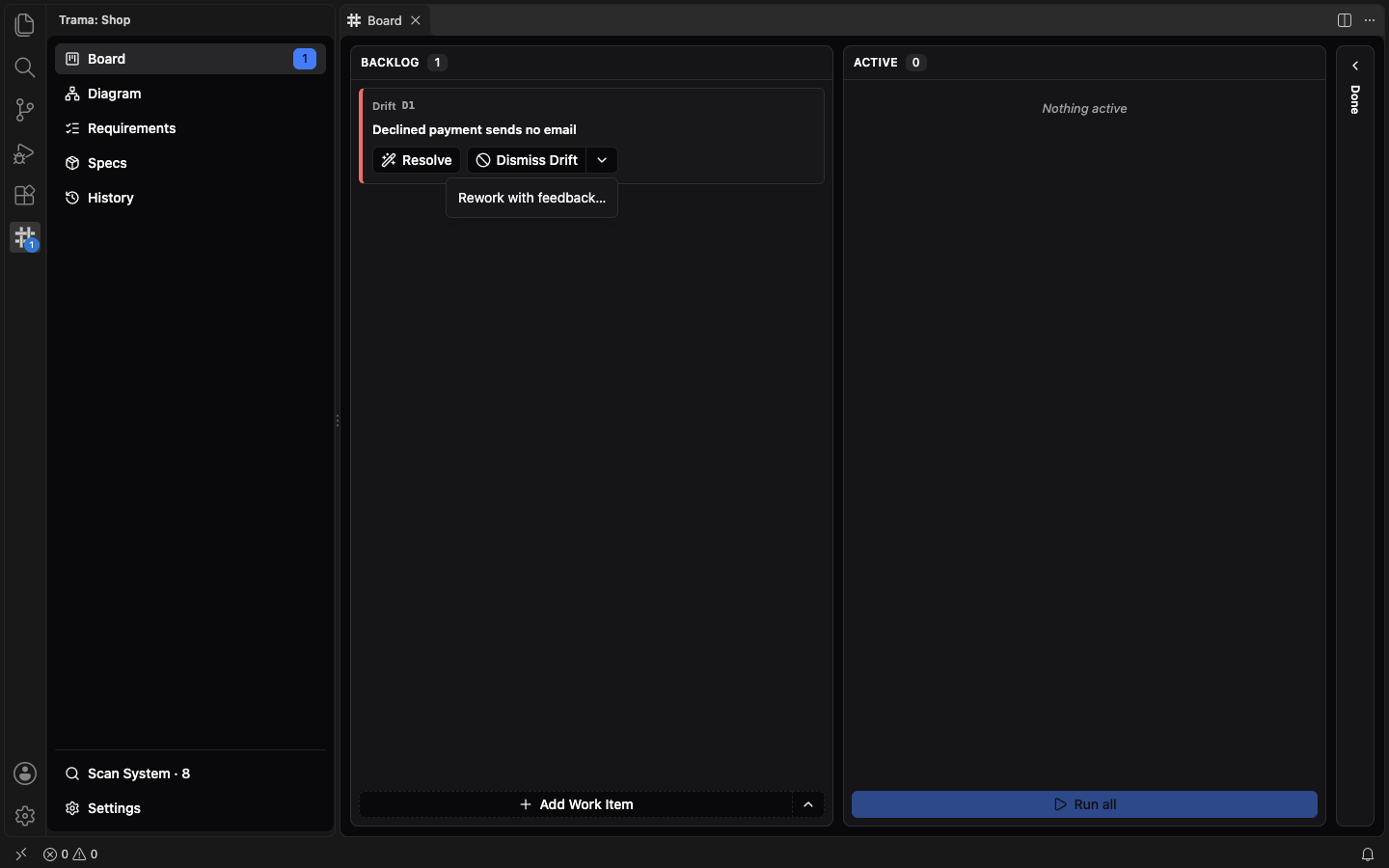 A Drift card in the Backlog with the arrow beside Dismiss Drift open, showing the item Rework with feedback.