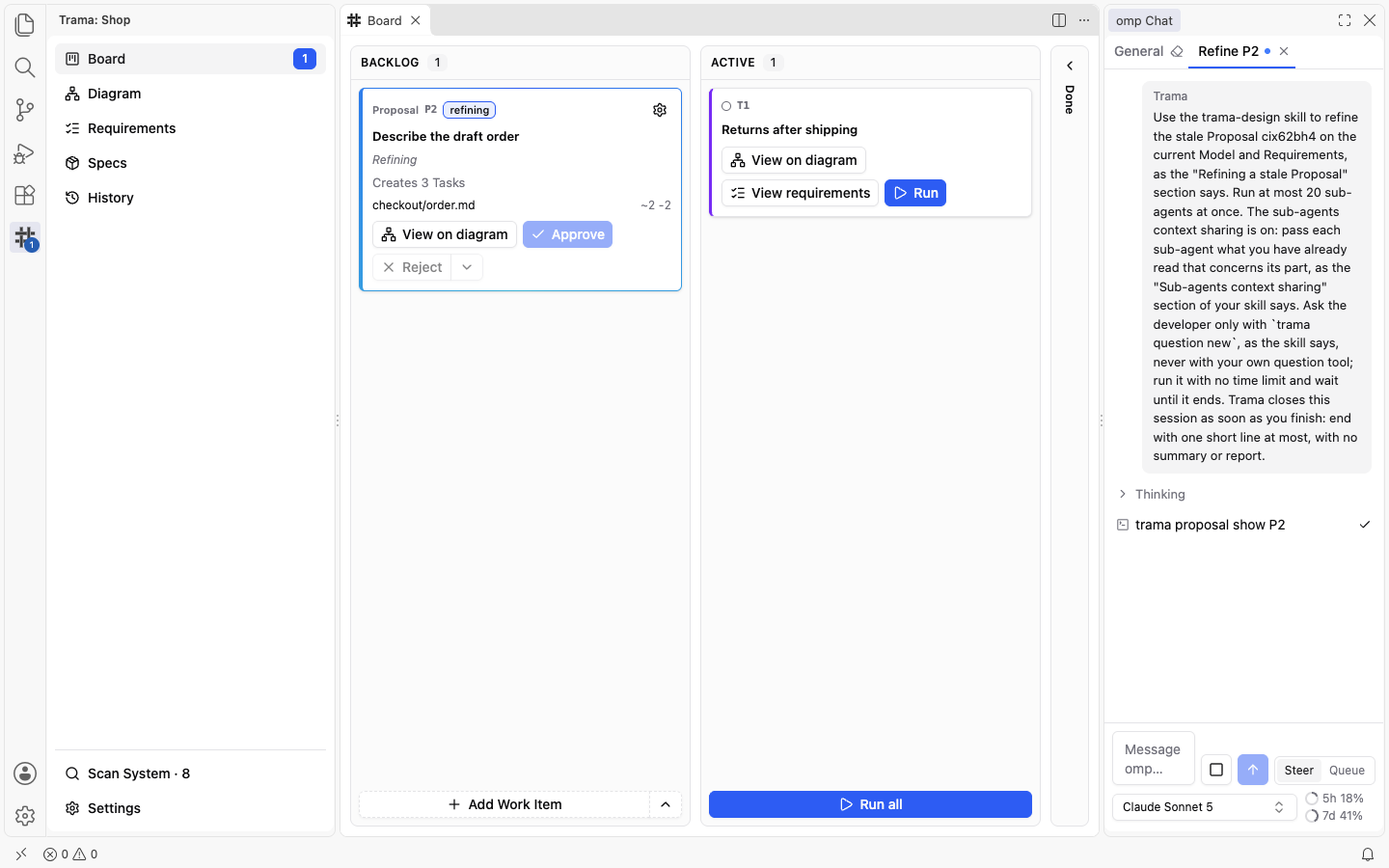 The Board while a Proposal is refined: its card has the refining badge, a blue border and the word Refining with disabled Approve and Reject buttons, and a Refine P2 conversation is open in omp Chat.