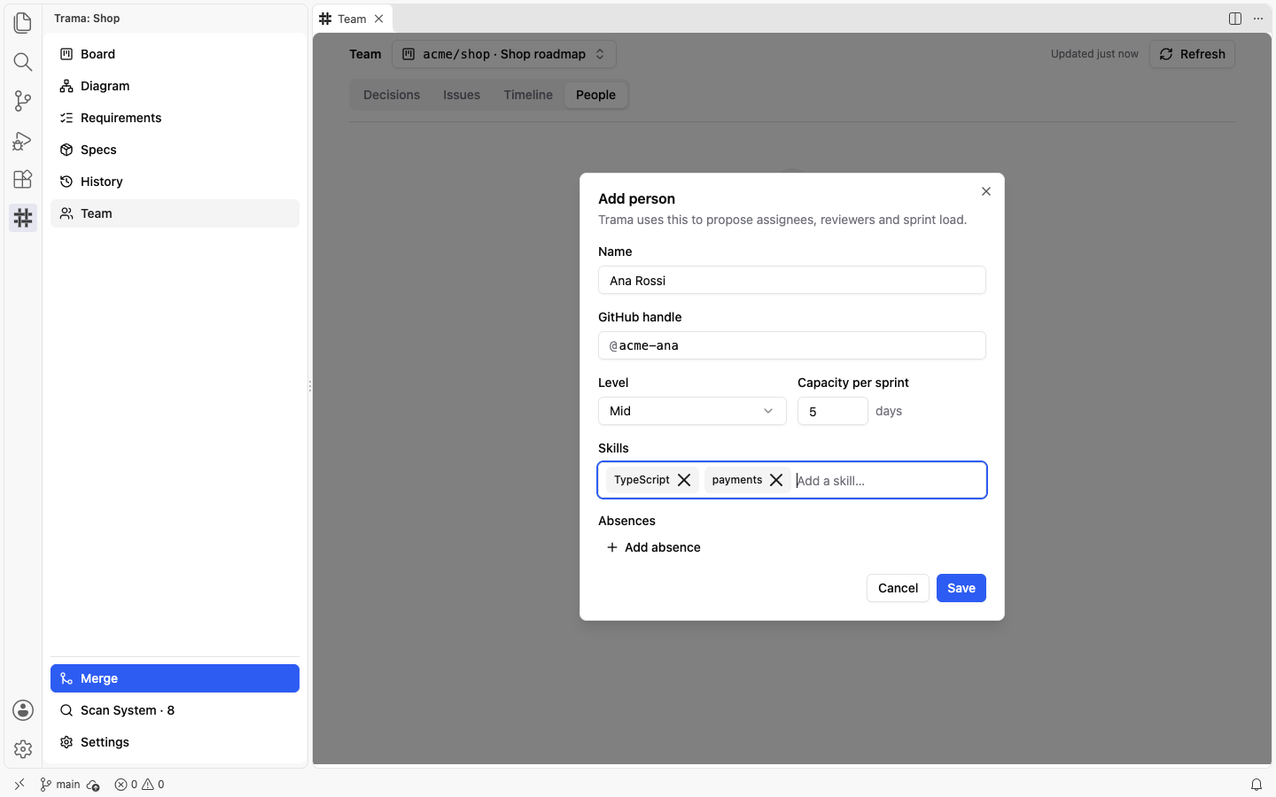 The Add person dialog over the dimmed Team view with the name Ana Rossi, the handle acme-ana, level Mid, a capacity of 5 days, the skills TypeScript and payments, an Add absence link, and Cancel and Save buttons.