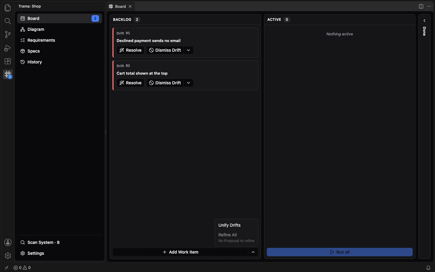 The Board with two Drift cards in the Backlog and the menu of the arrow beside Add Work Item open, offering Unify Drifts and a disabled Refine All.